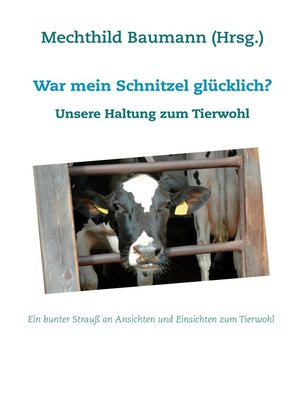 cover image of War mein Schnitzel glücklich?
